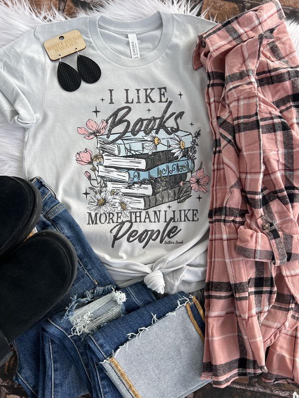 I Like Books More Than I Like People Tee