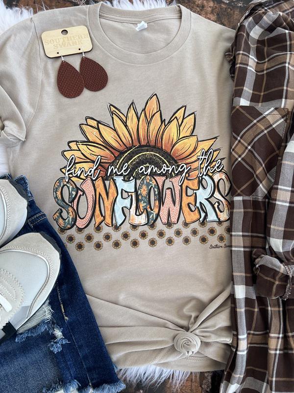 Find Me Among The Sunflowers Tee