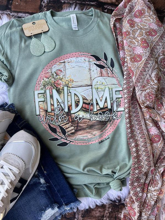 Find Me With A Book Tee