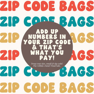 Zip Code Bags